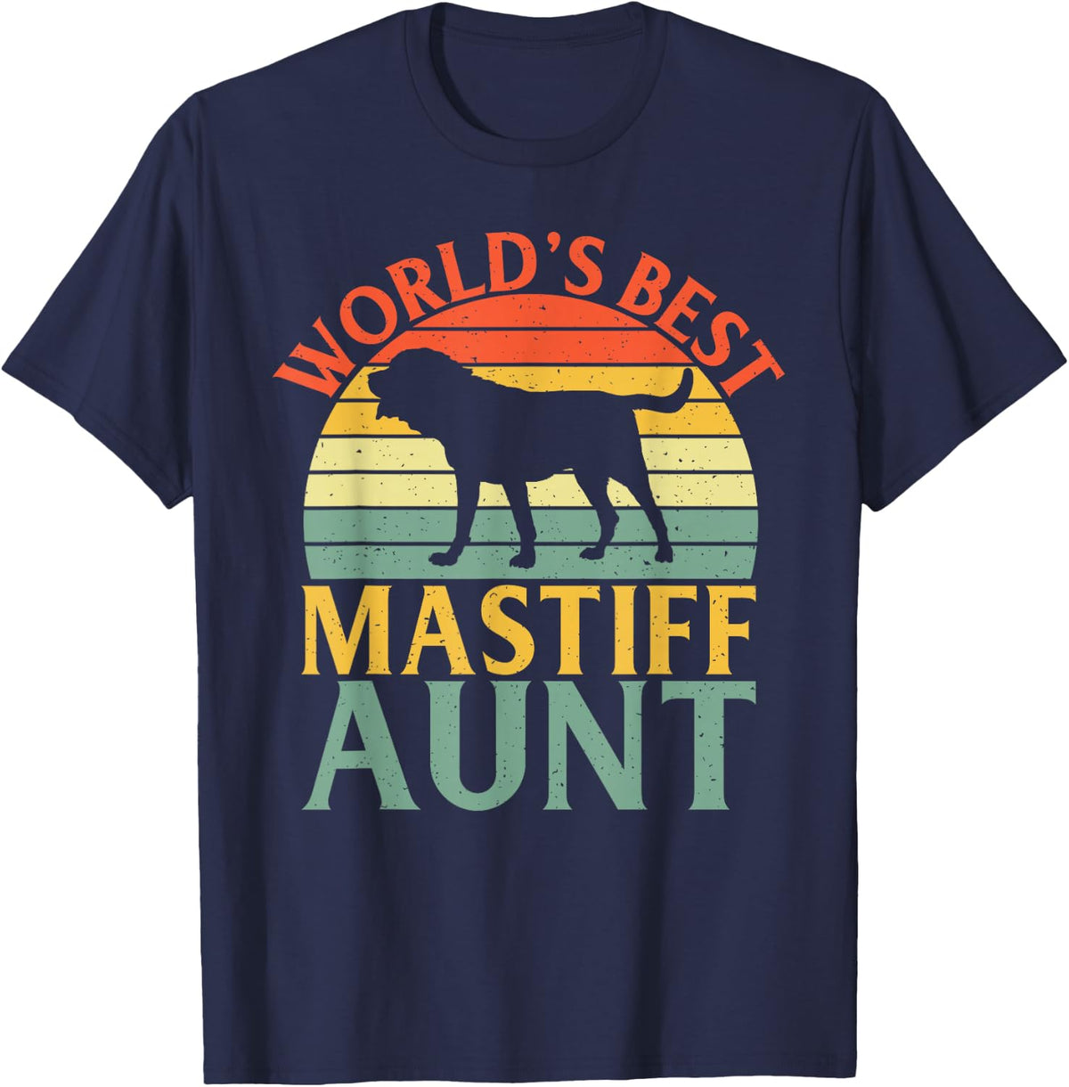 Worlds best Mastiff Aunt Mastiff T-Shirt - Navy Blue