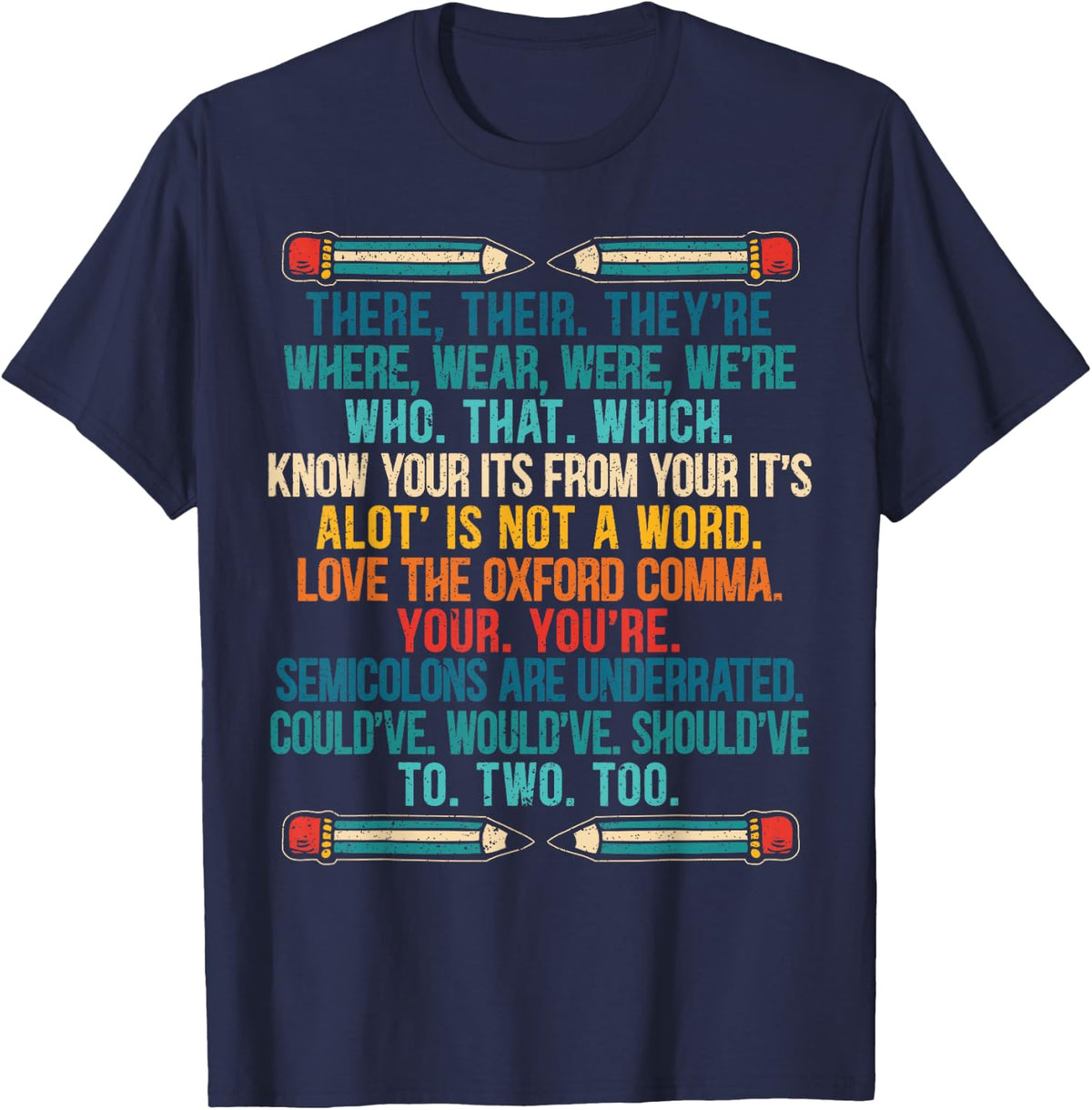 Funny Grammar Police Grammar Nazy English Writing Teacher T-Shirt - Navy Blue