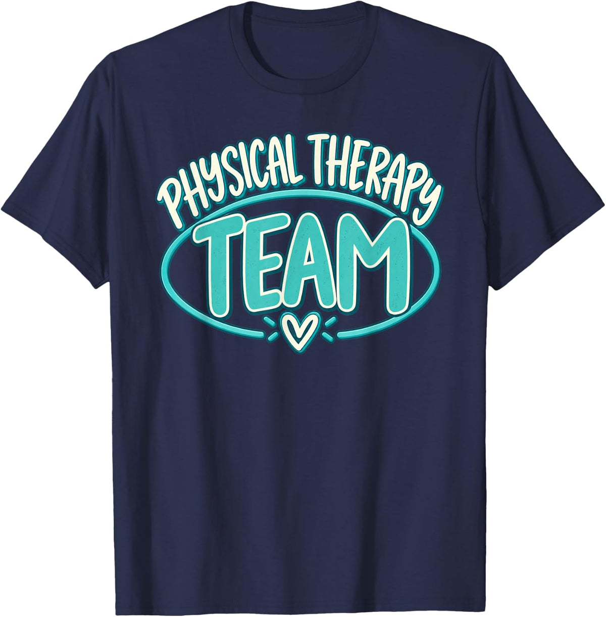 Physical Therapy Team Matching Physical Therapist PT Month T-Shirt - Navy Blue