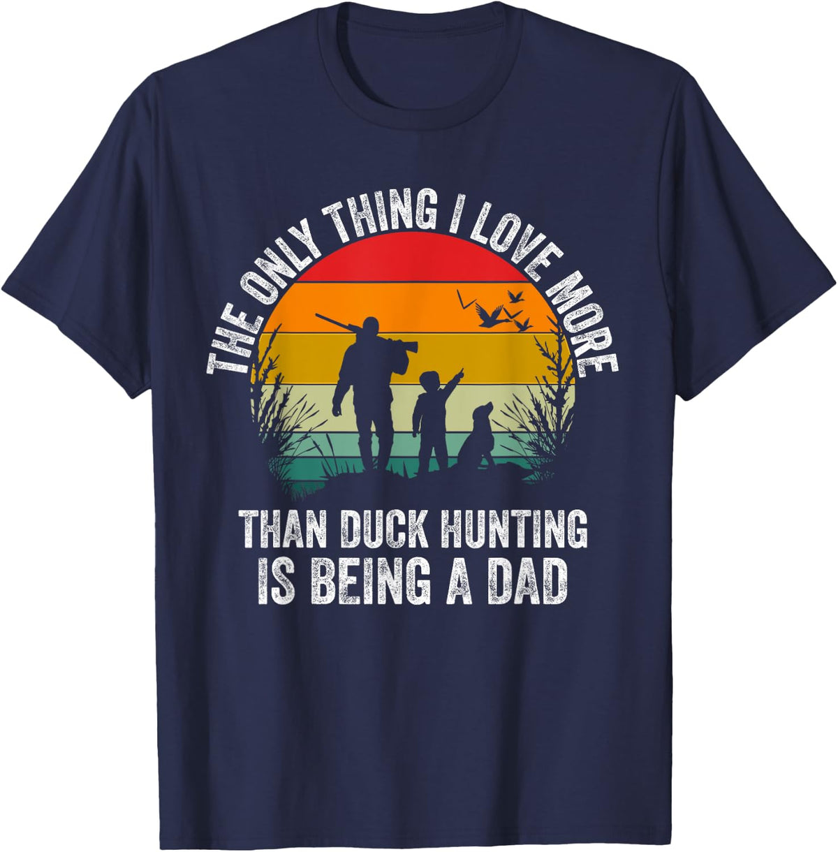 Funny Duck Hunting with Dad Dog Design for Duck Hunting T-Shirt - Navy Blue
