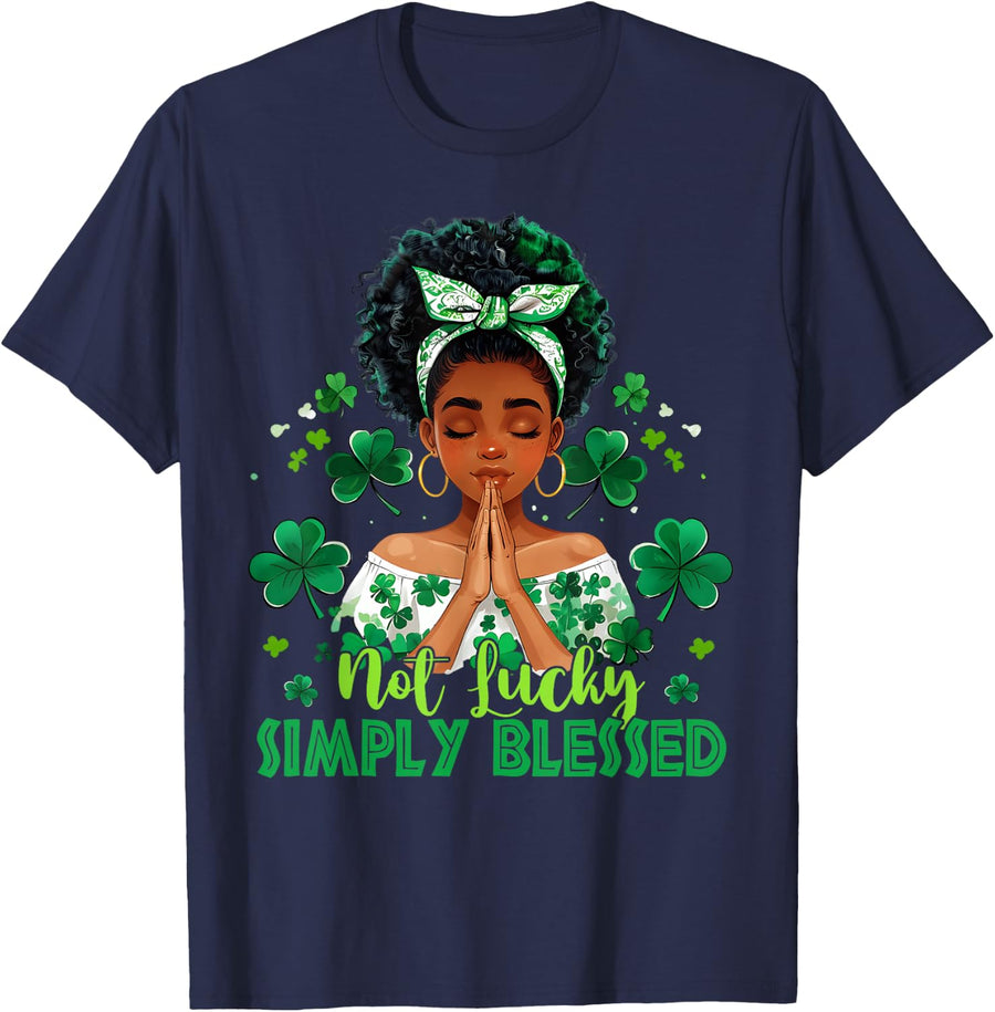 St Patrick's Day Not Lucky Simply Blessed Afro Black Women T-Shirt - Navy Blue