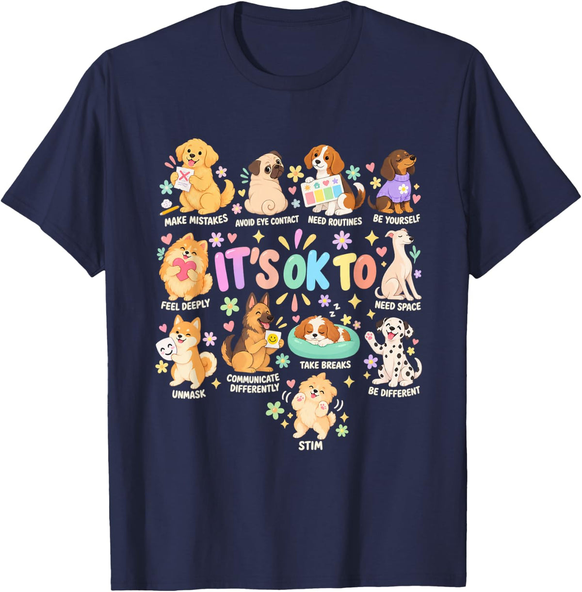 Folk Art Dogs Flowers Neurodivergent It's OK to T-Shirt - Navy Blue