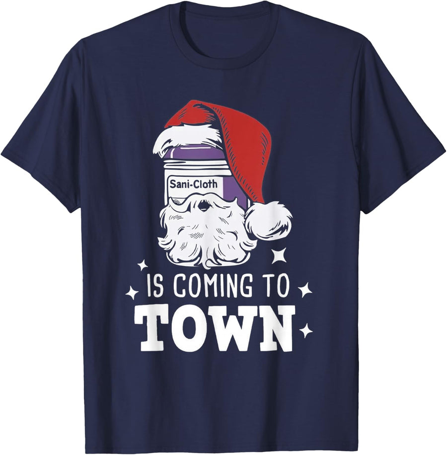 Sani-cloth Is Coming To Town Funny Nurse Christmas T-Shirt - Navy Blue