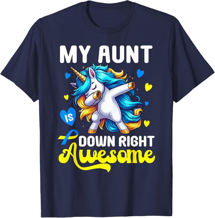 Down Syndrome Aunt Awareness Day Down Right Awesome Aunt T-Shirt - Navy Blue
