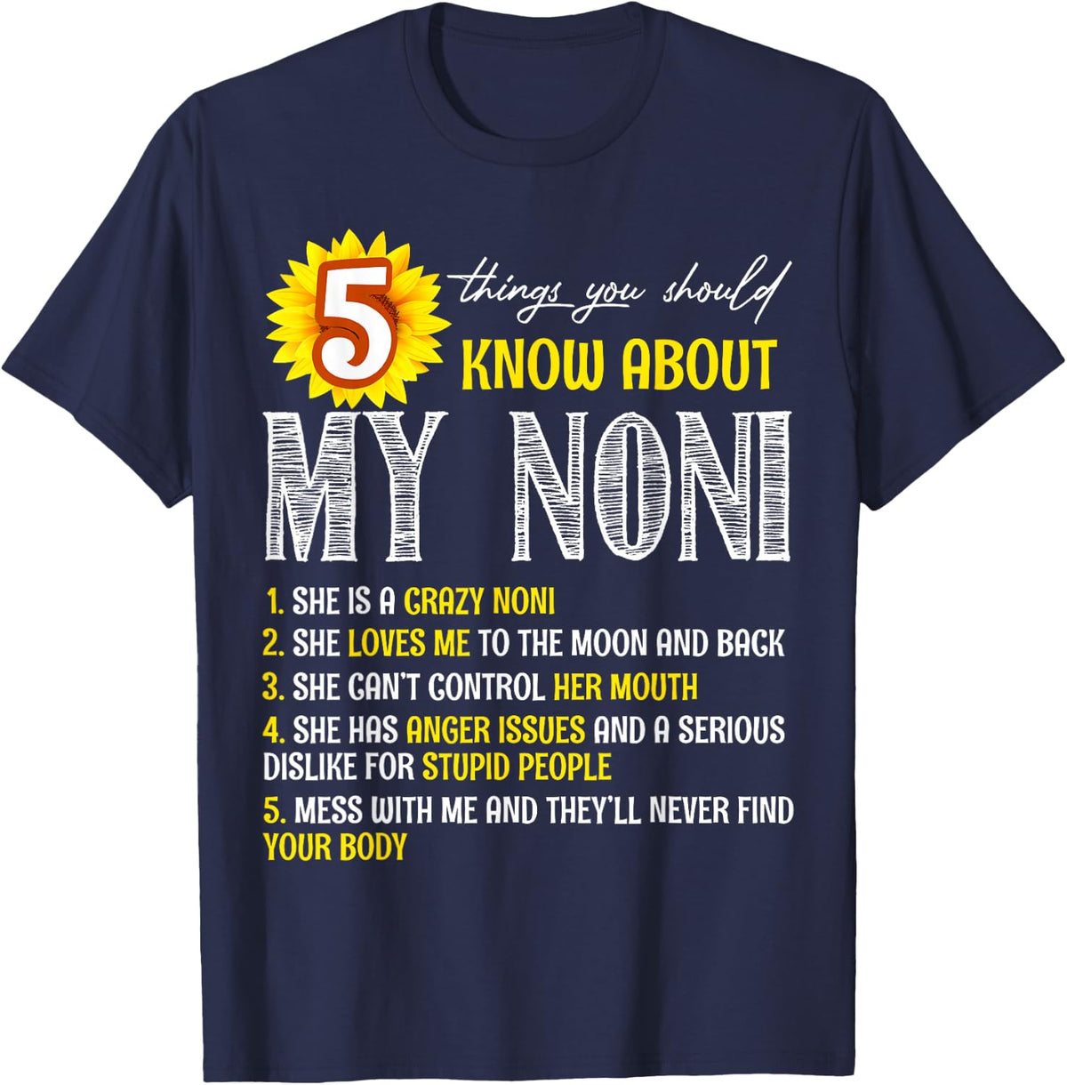 5 Things You Should Know About My Noni Sunflower T-Shirt - Navy Blue