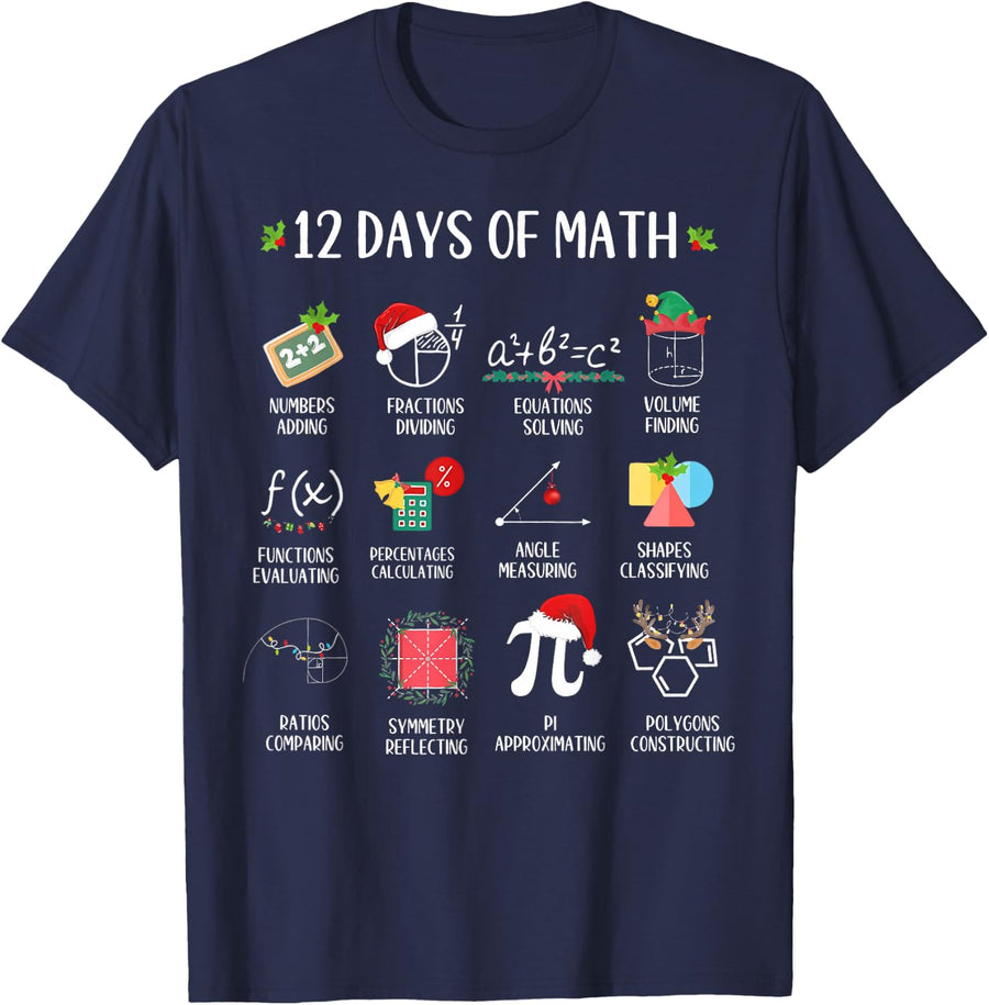 12 Days of Math Christmas Teacher Mathematics Xmas Holiday T-Shirt - Navy Blue