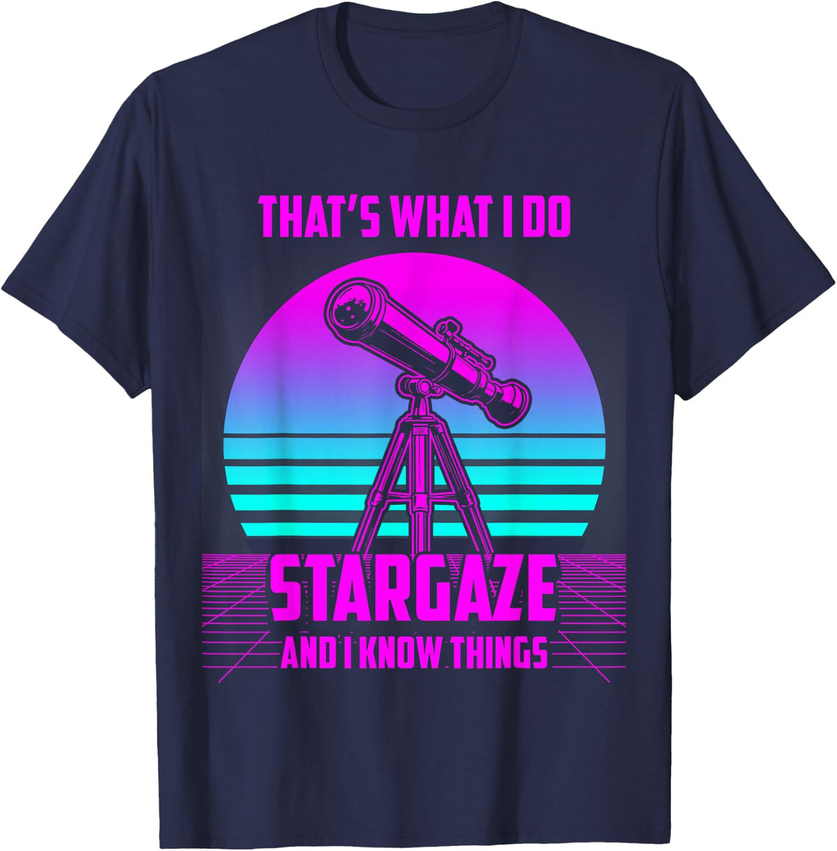 Funny Stargazing for Astronomy Lovers T-Shirt - Navy Blue