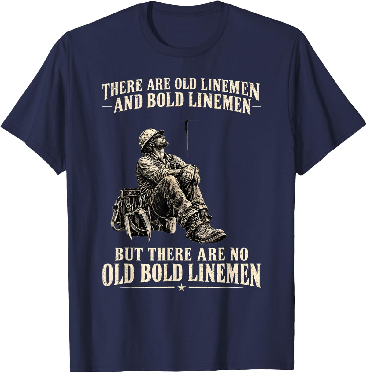 There are Old Linemen and Bold Linemen T-Shirt - Navy Blue
