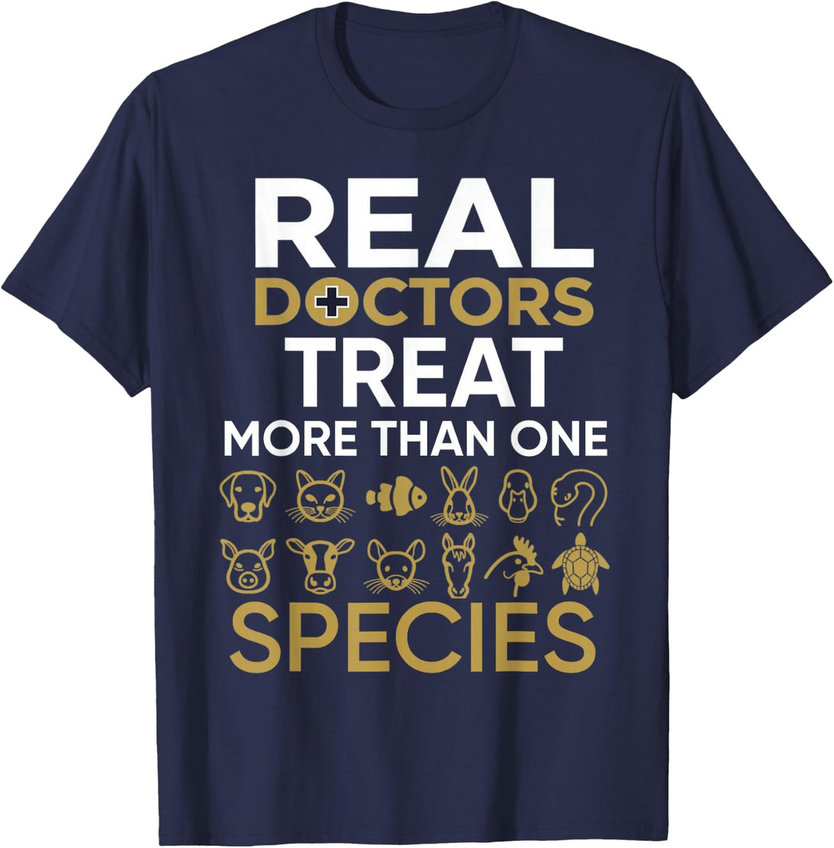 Veterinarian Real Doctors Treat More Than One Species Men T-Shirt - Navy Blue