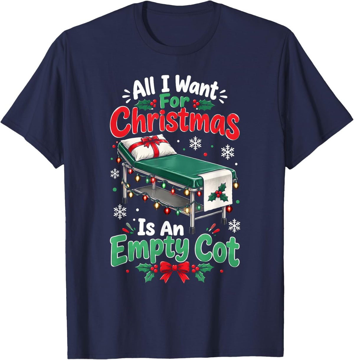 Empty Cot School Nurse Christmas Funny Holiday T-Shirt - Navy Blue