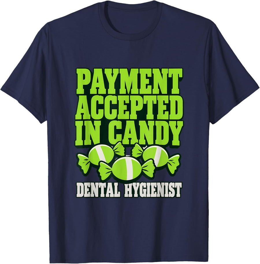 Payment Accepted in Candy Dental Hygienist Candy Halloween T-Shirt - Navy Blue