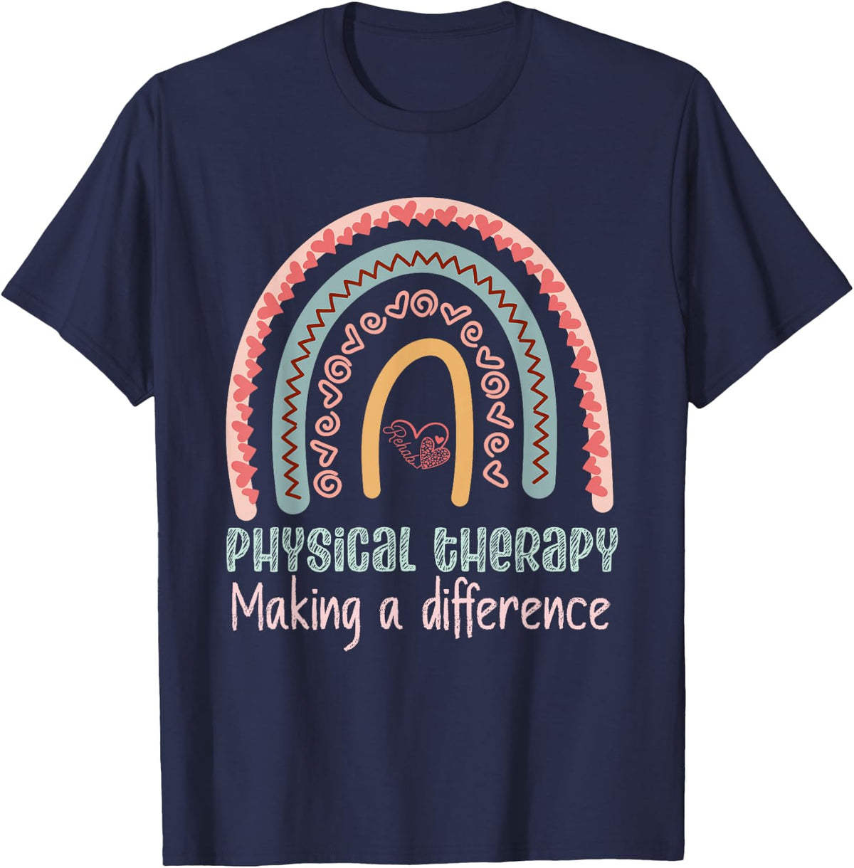Physical Therapy Women Therapist PT Month Making Difference T-Shirt - Navy Blue