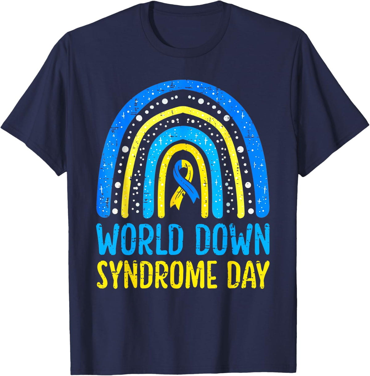 World Down Syndrome Day Awareness National T21 Month Rainbow T-Shirt - Navy Blue