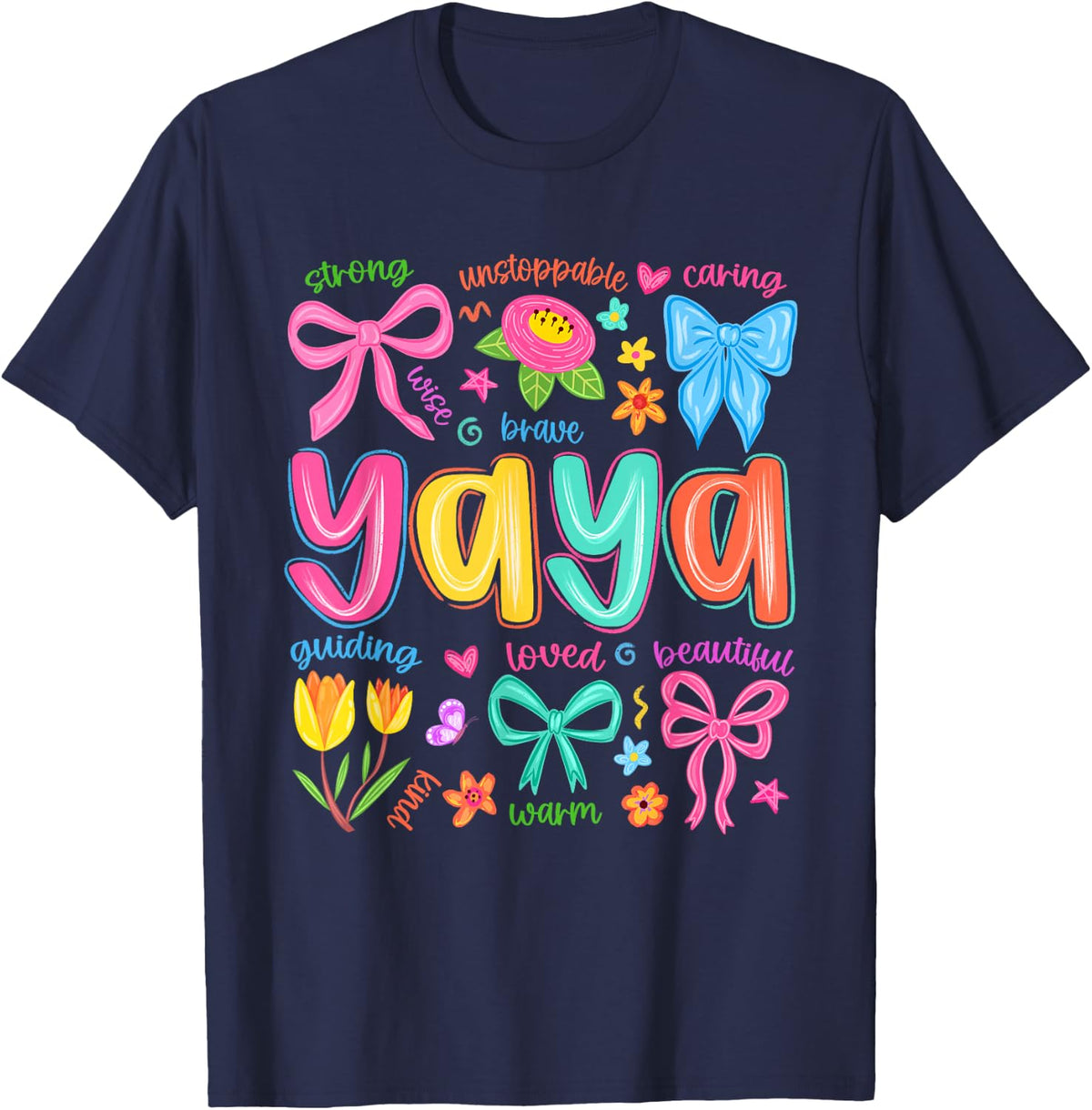 Yaya Bow Loved Beautiful Caring Funny Mothers Day T-Shirt - Navy Blue