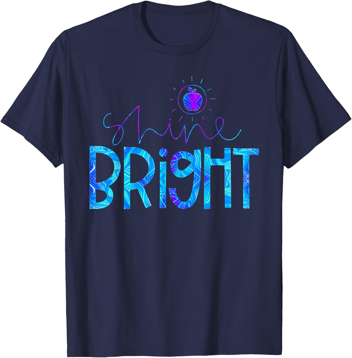 Shine Bright Funny Teacher Gift T-Shirt - Navy Blue