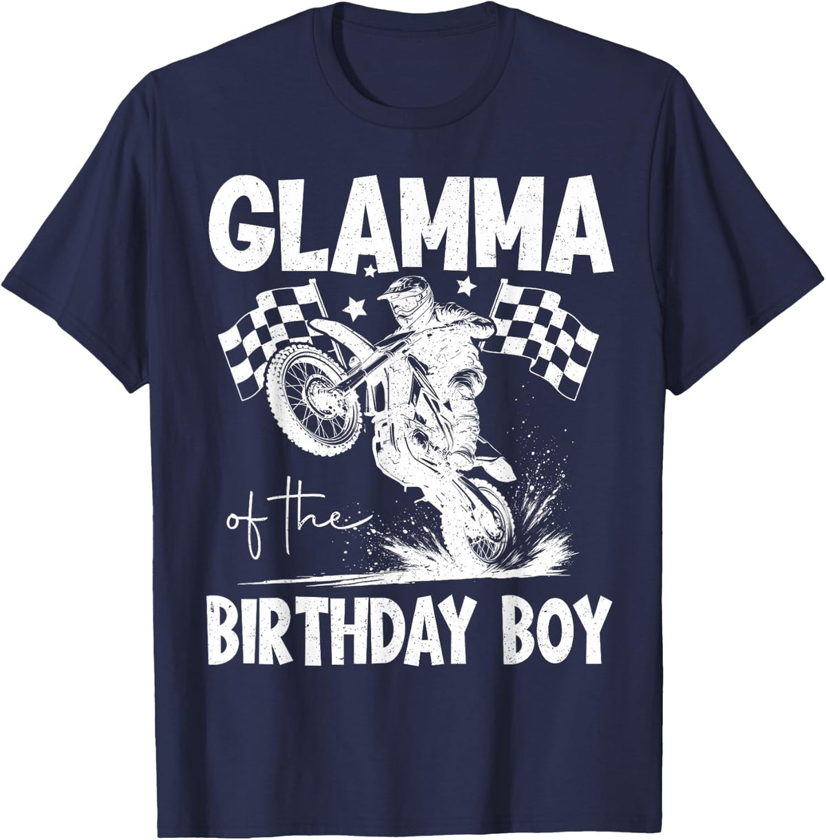 Glamma of The Birthday Boy Motocross Dirt Bike Family T-Shirt - Navy Blue
