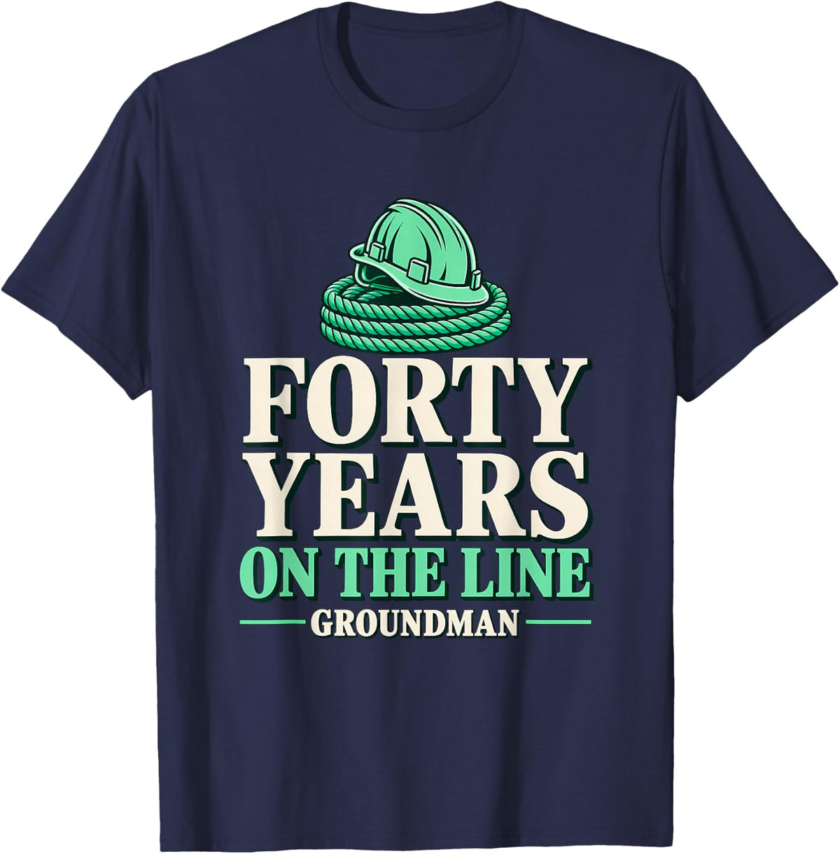 Forty Years on the Line Groundman Retired Lineman Line Work T-Shirt - Navy Blue