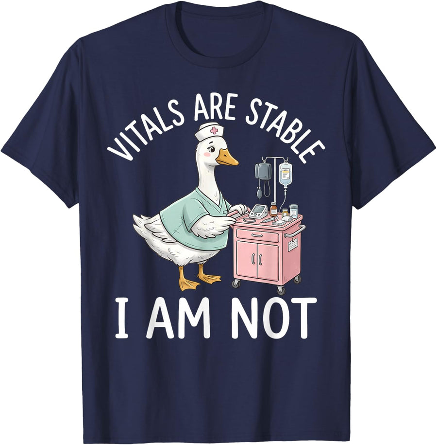Funny Nurse Vitals are Stable I Am Not Silly Goose RN ER ICU T-Shirt - Navy Blue
