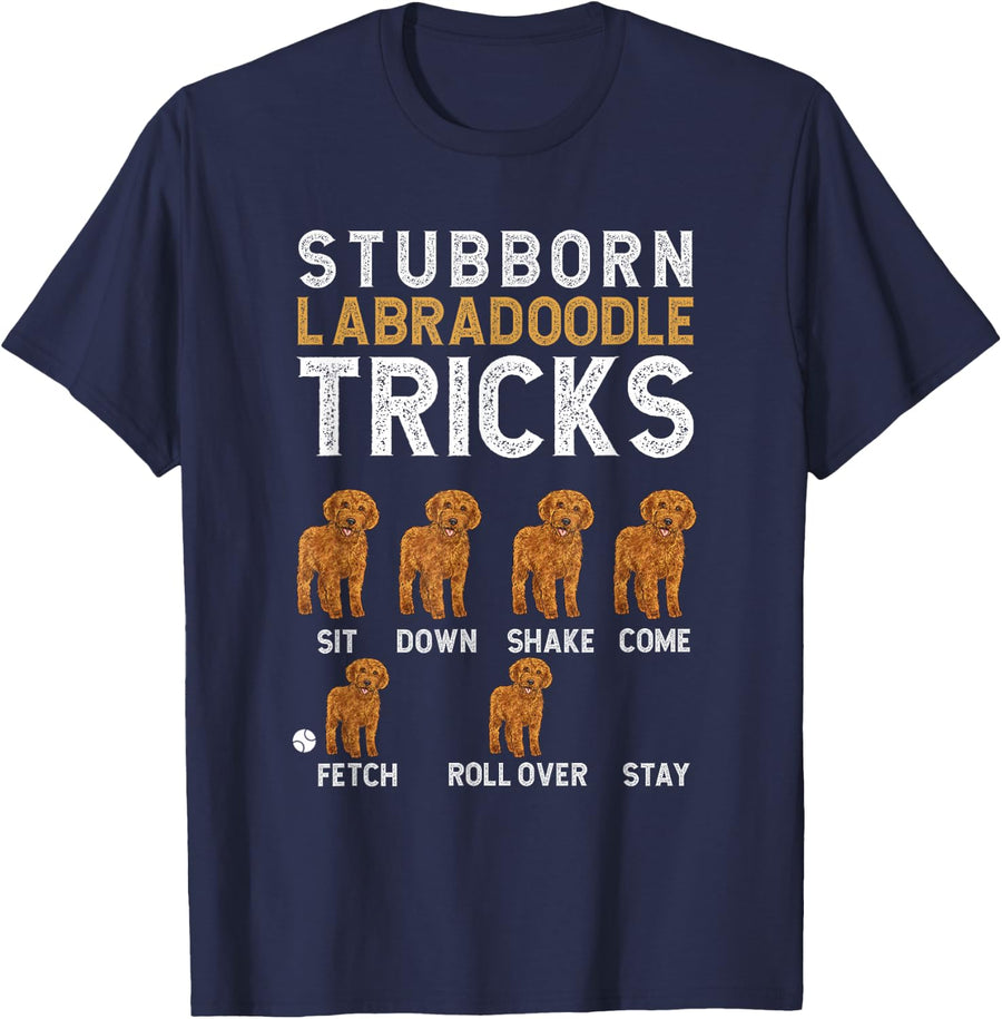 Labradoodle Dog Lover Stubborn Labradoodle Tricks T-Shirt - Navy Blue