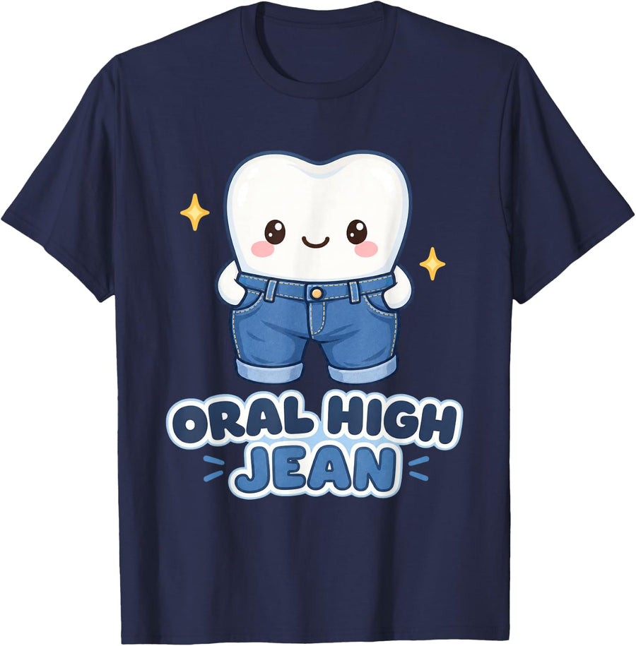 Oral High Jean Funny Tooth Dental Hygienist Design Art T-Shirt - Navy Blue