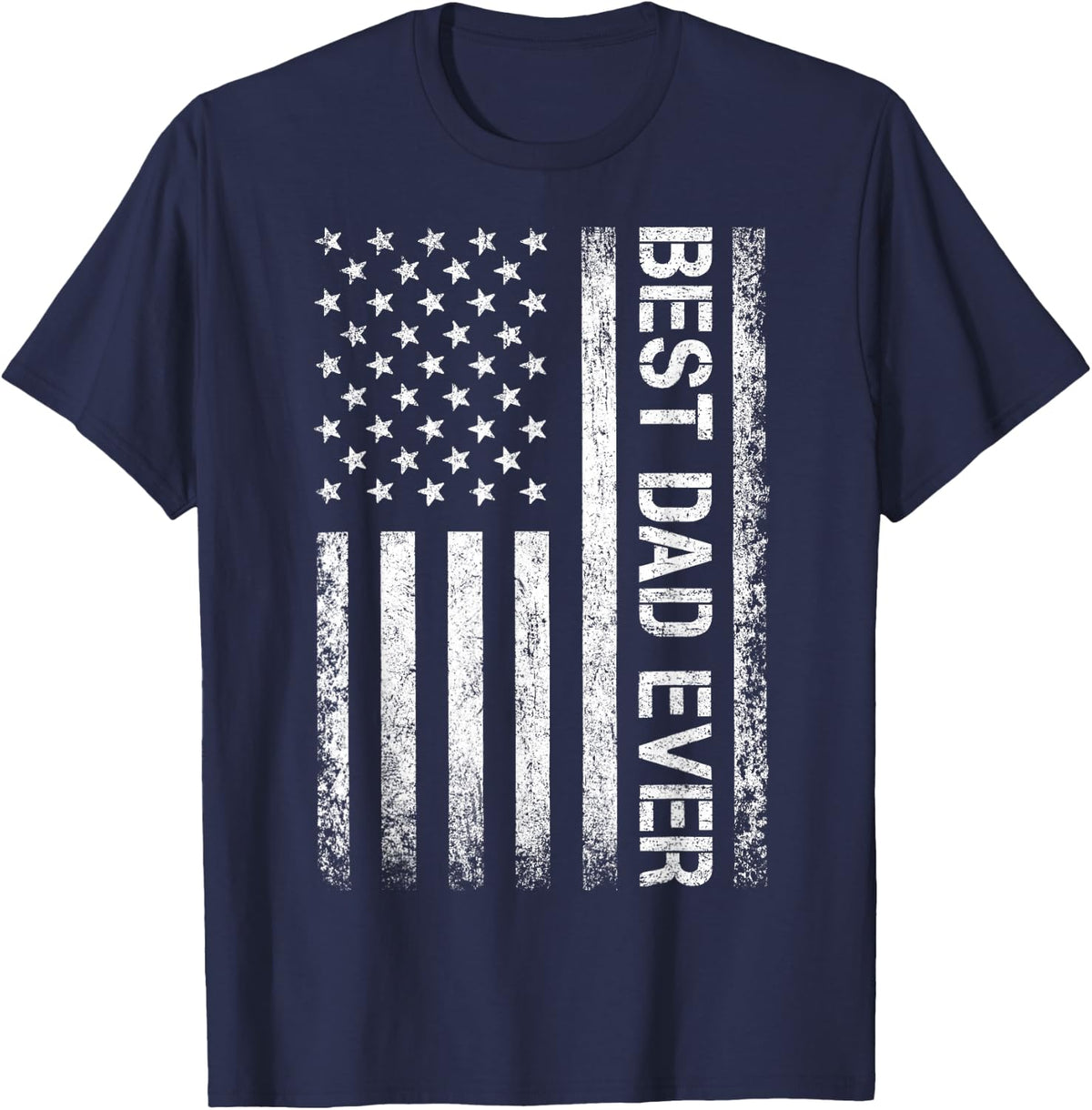Best dad Ever US American Flag Gift for Father's Day T-Shirt - Navy Blue