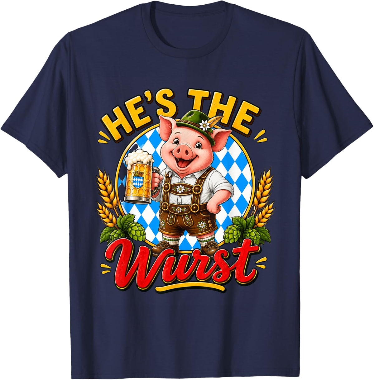 Pig Bavarian Hes The Wurst Oktoberfest Beer Festival Drink T-Shirt - Navy Blue
