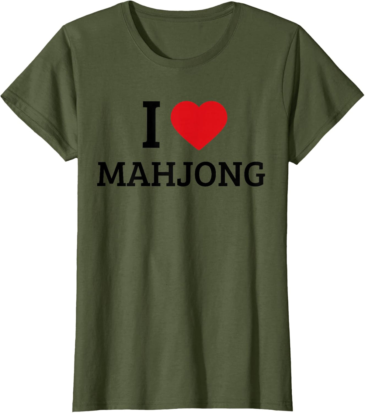 I Love Mahjong I Love Mahj Mahjong Lover T-Shirt - Olive Green