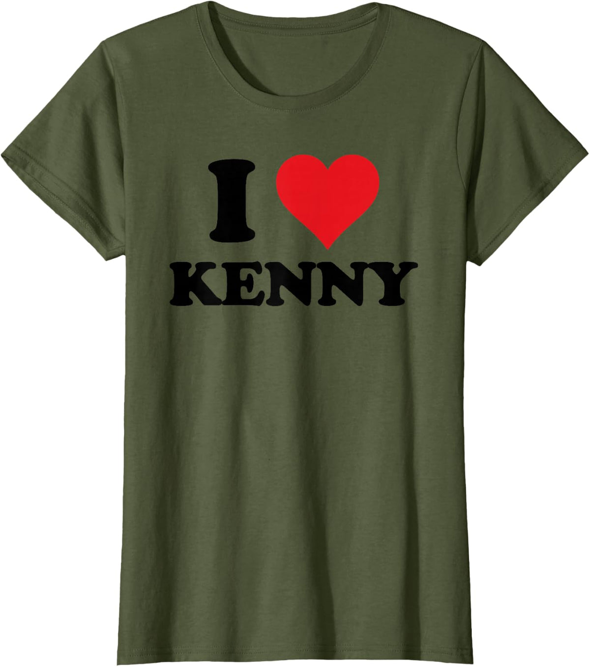 I Heart Kenny First Name I Love Personalized Stuff T-Shirt - Olive Green