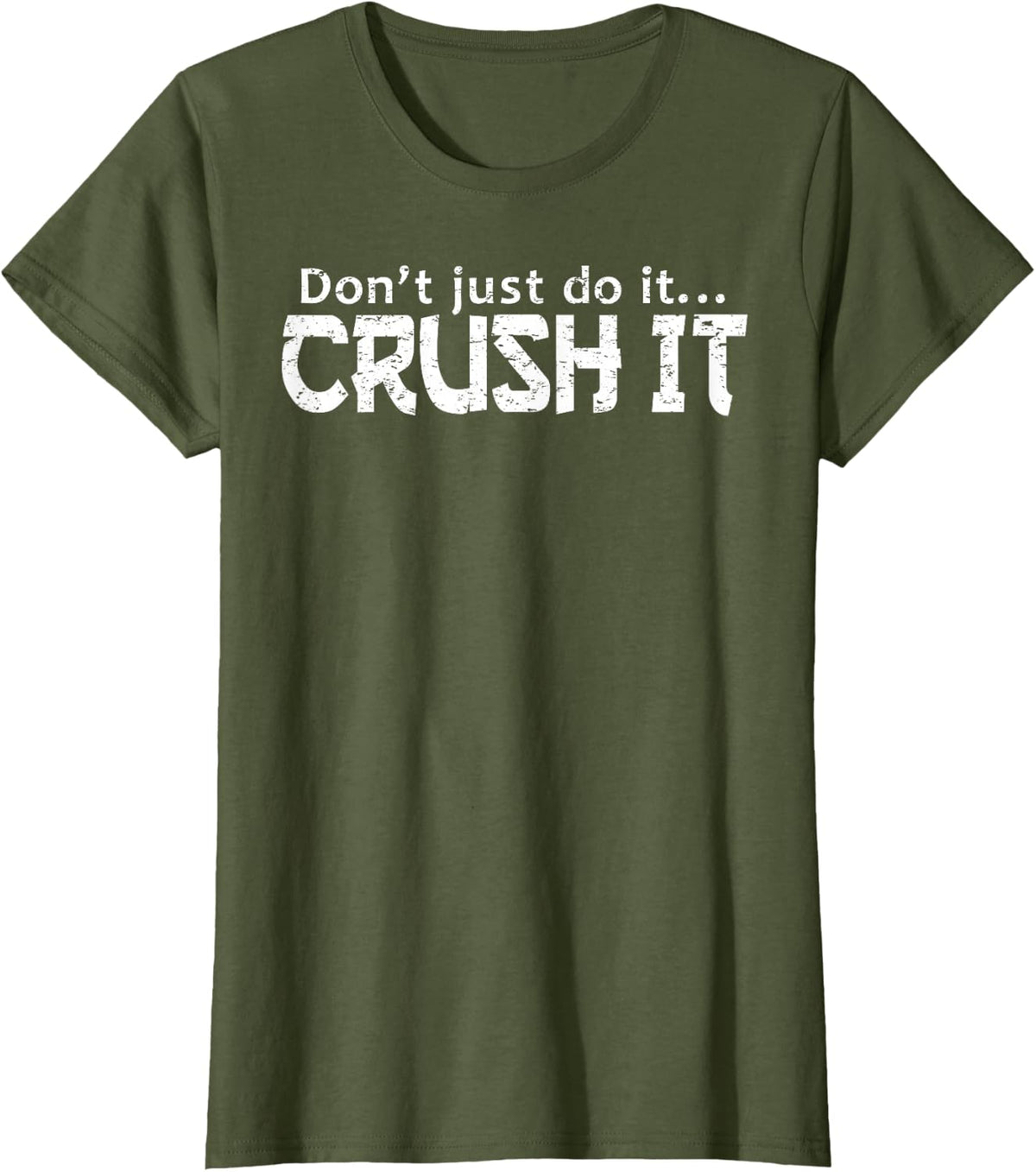 Crush It T-Shirt - Olive Green