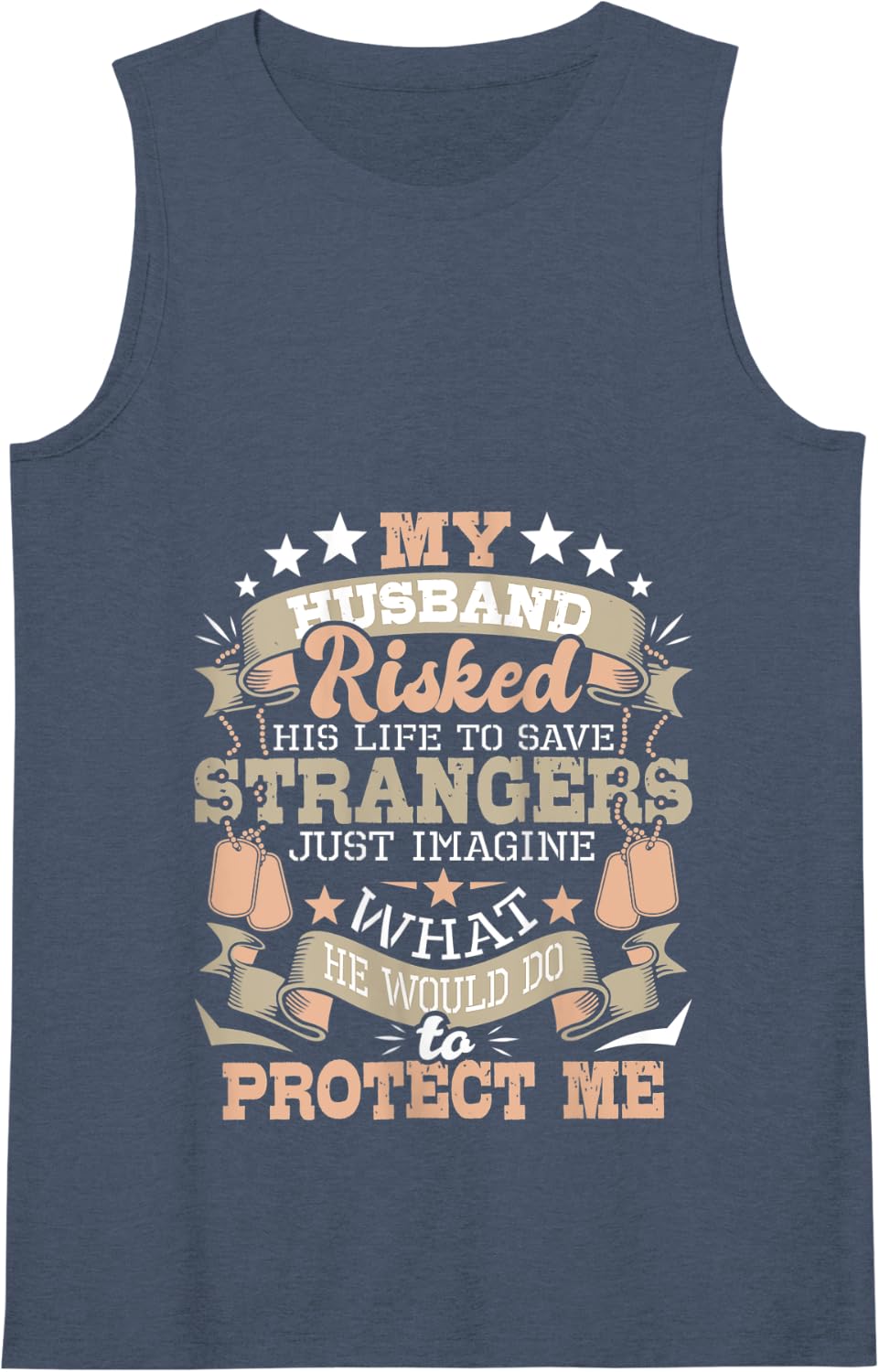 Womens My Husband Risked His Life - US Army Veteran Wife Tank Top - Navy Blue