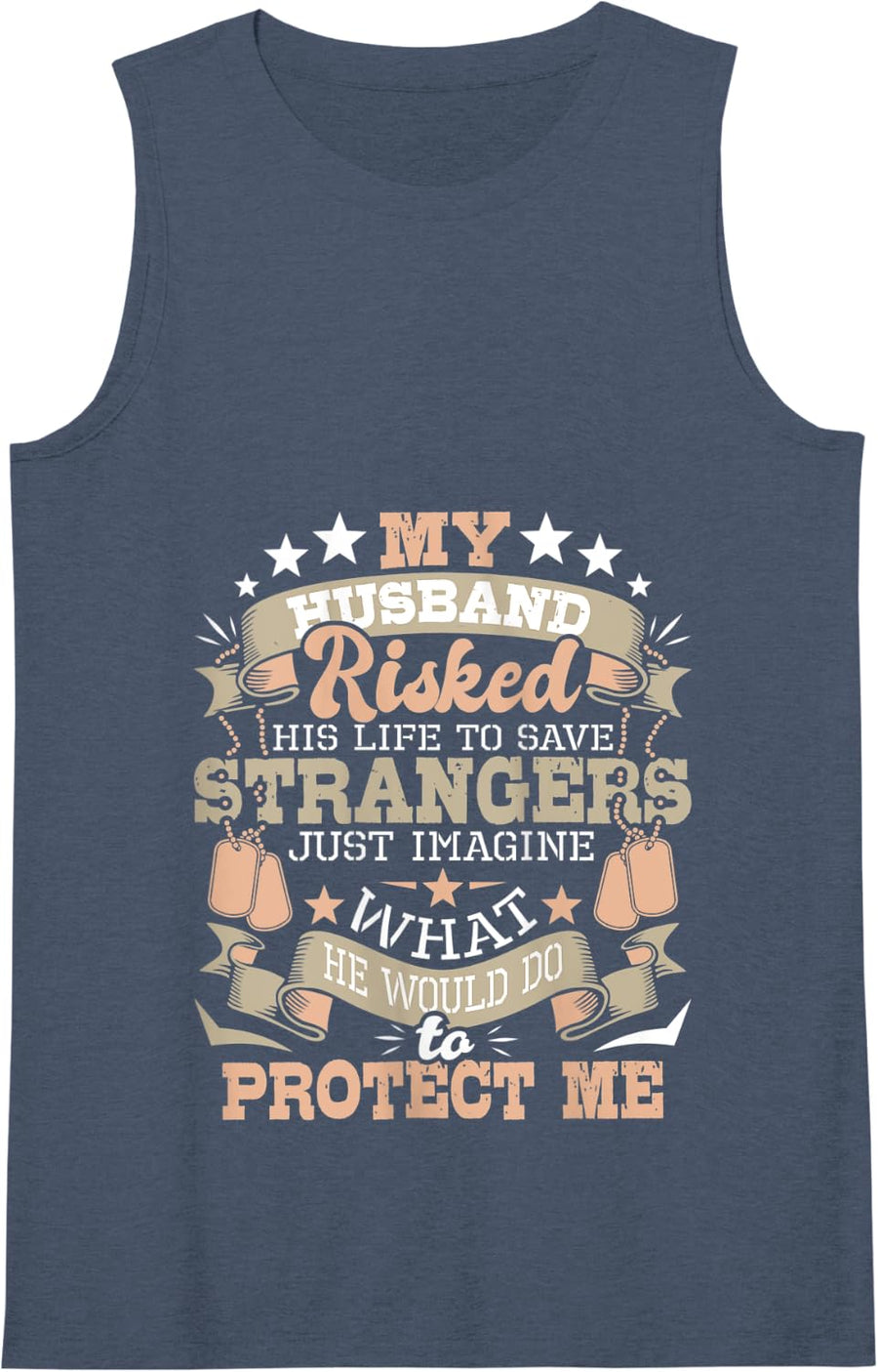 Womens My Husband Risked His Life - US Army Veteran Wife Tank Top - Navy Blue