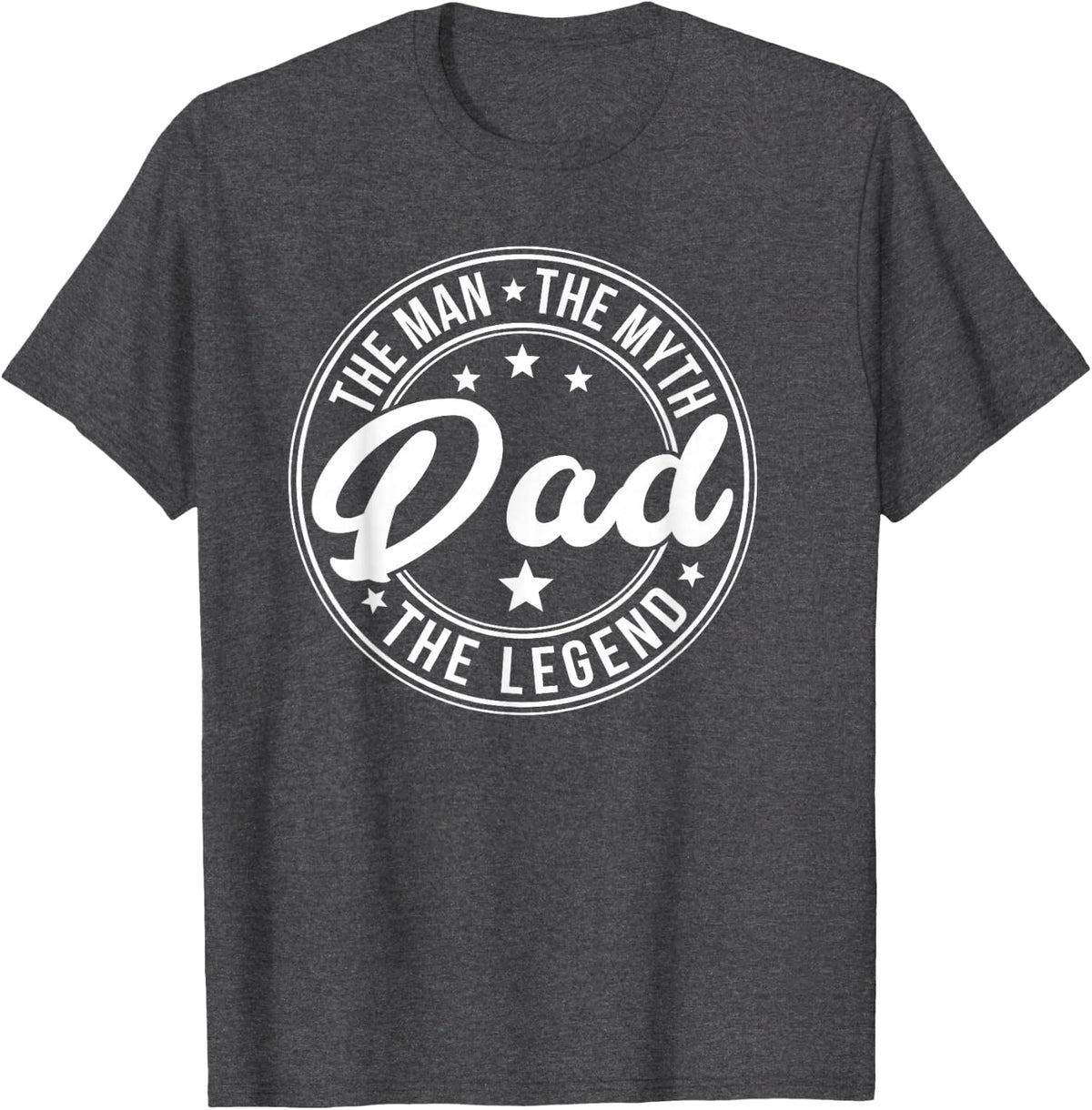 DAD The Man The Myth The Legend Father's Day Mens T-Shirt - Dark Heather Grey