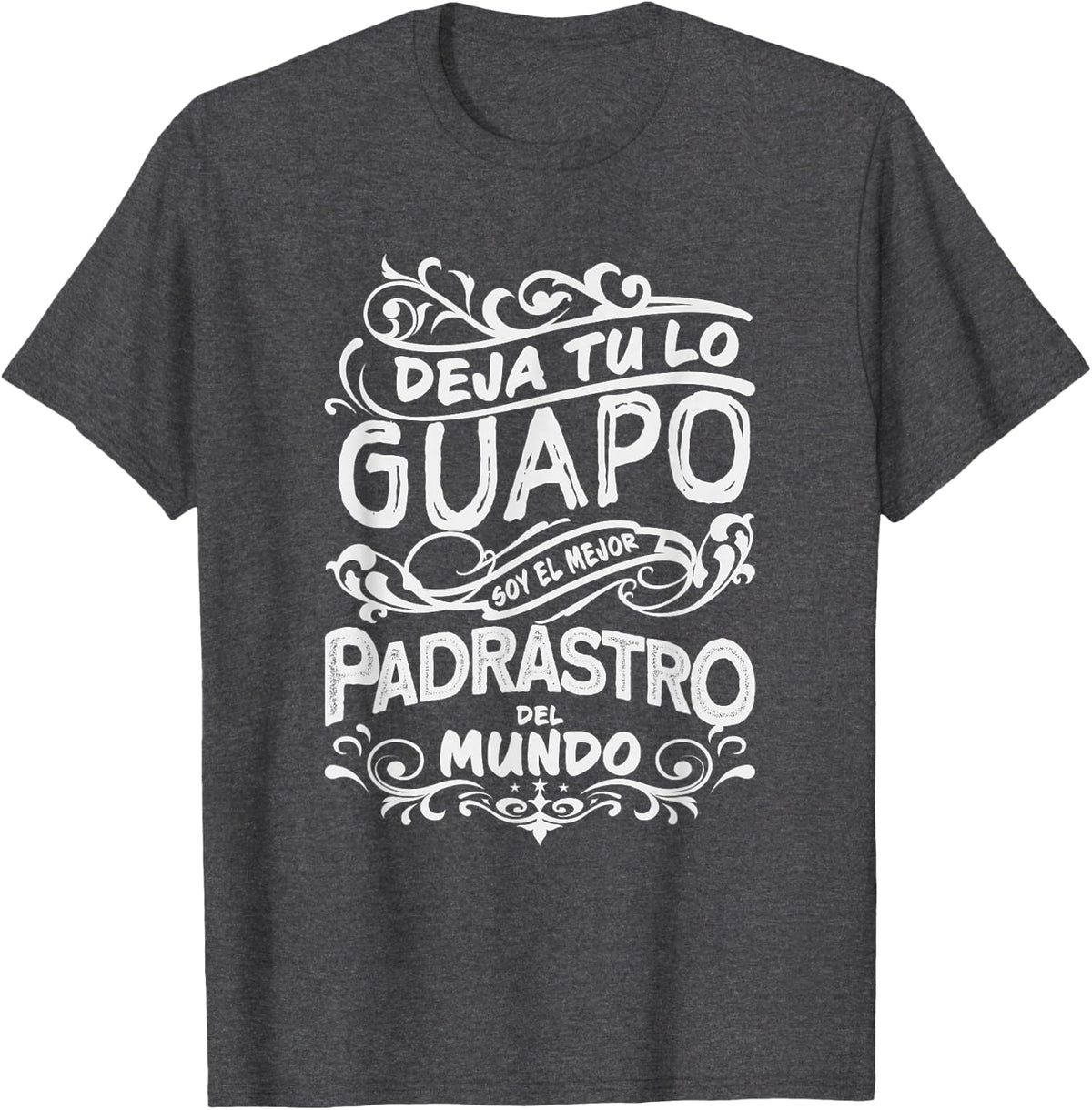 Camiseta Mejor Padrastro del Mundo para Dia del Padre T-Shirt - Dark Heather Grey