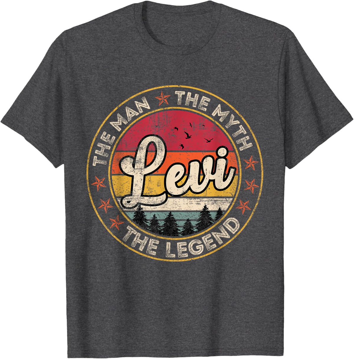 Levi The Man The Myth The Legend Personalized Name T-Shirt - Dark Heather Grey