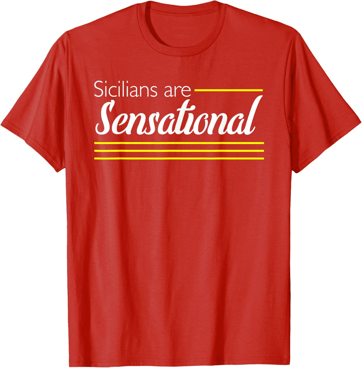 Sicilians are Sensational t-Shirt T-Shirt - Red