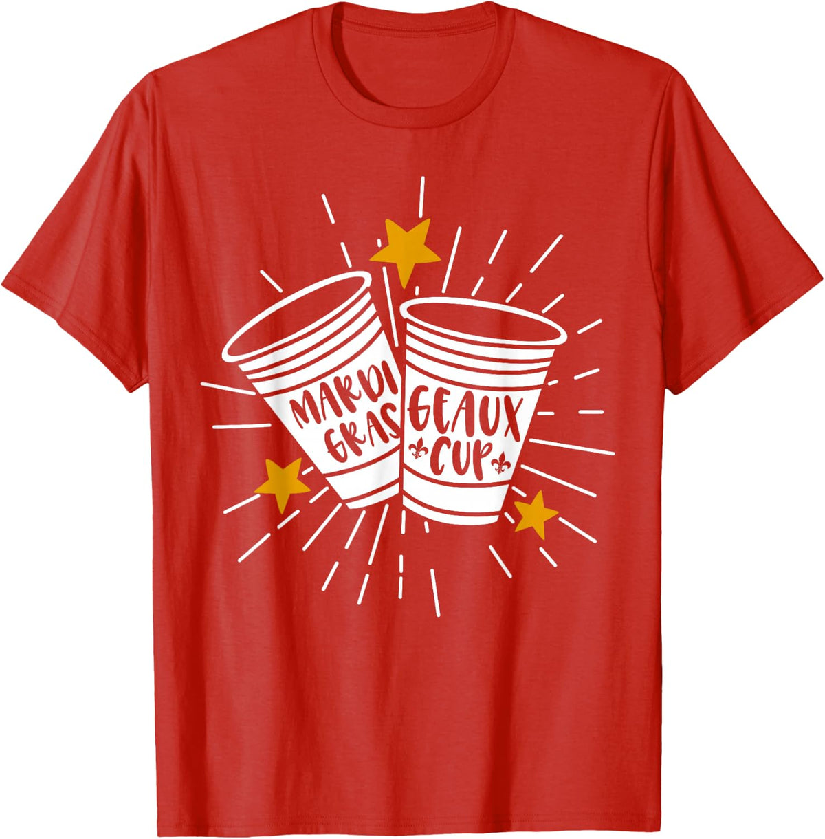Mardi Gras Geaux Cup Fun Nola Party Gift T-Shirt - Red