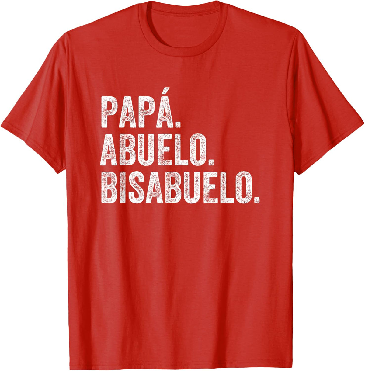 Bisabuelo Spanish Great Grandfather T-Shirt - Red