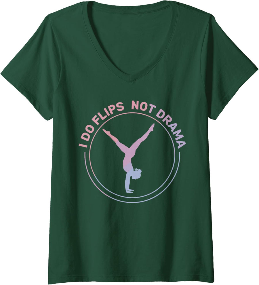 Women's I Do Flips Not Drama Gymnast Gymnastics V-Neck T-Shirt - Dark Green