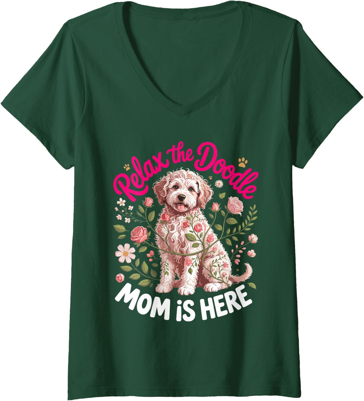 Women's Relax The Doodle Mom is Here Labradoodle V-Neck T-Shirt - Dark Green
