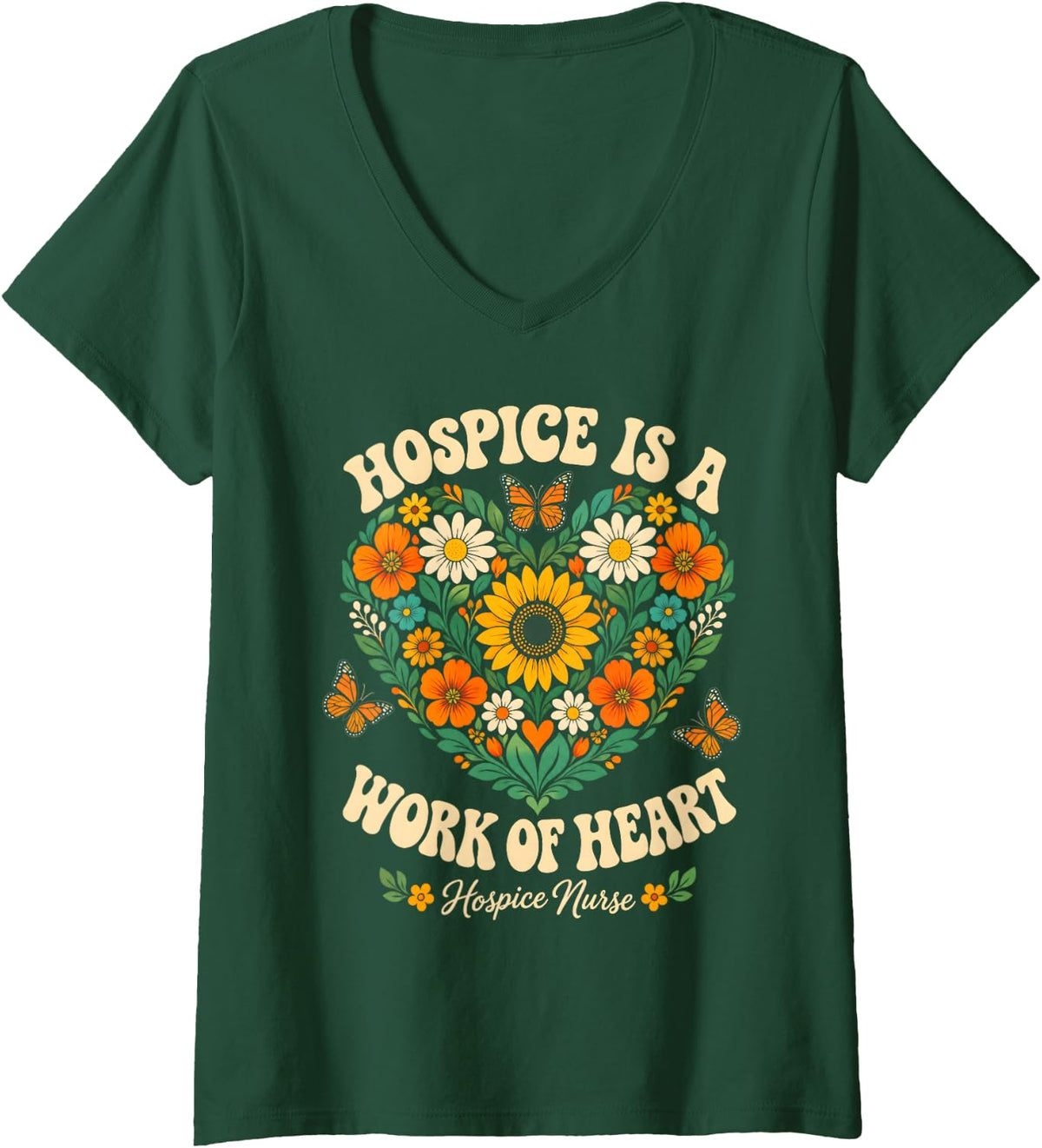 Women's Hospice Nurse Heart Sunflower Butterfly V-Neck T-Shirt - Dark Green