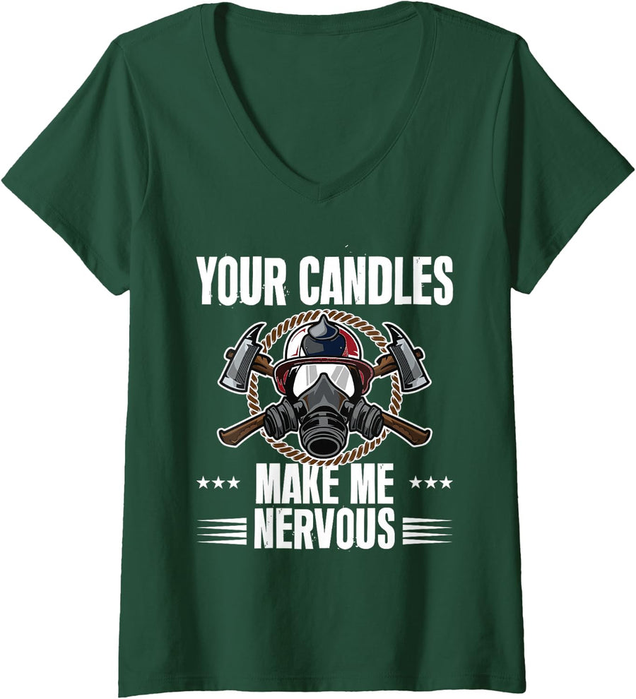 Women's Your Candles Make Me Nervous Retired Firefighter Fireman V-Neck T-Shirt - Dark Green