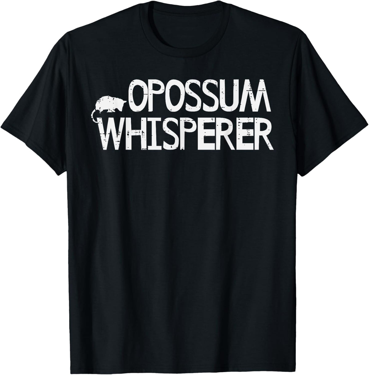 Opossum Whisperer Possum Animal Trash Cat Pet Men Women Kids T-Shirt - Black