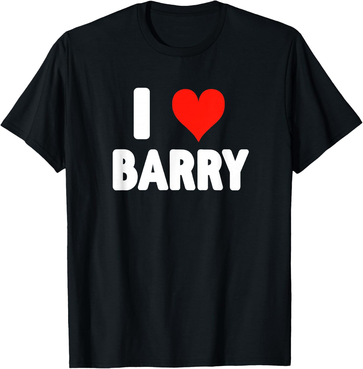 I Love Barry - Heart T-Shirt - Black