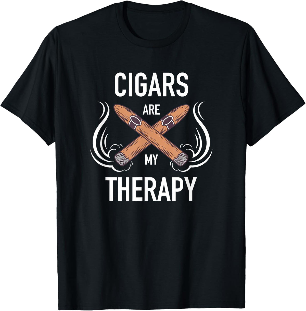 Funny Cigar Smoker Tshirt Cigars are my Therapy Gift Shirt T-Shirt - Black