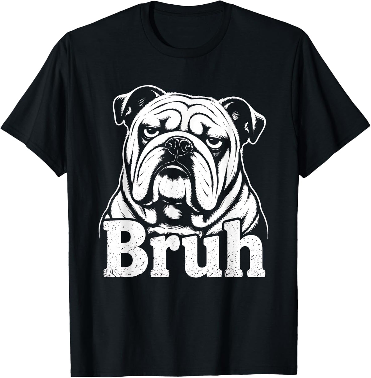 Bruh Funny English Bulldog Meme Dog Lover T-Shirt - Black