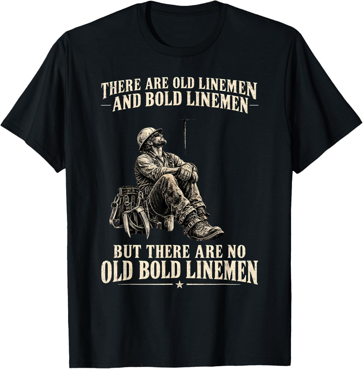 There are Old Linemen and Bold Linemen T-Shirt - Black