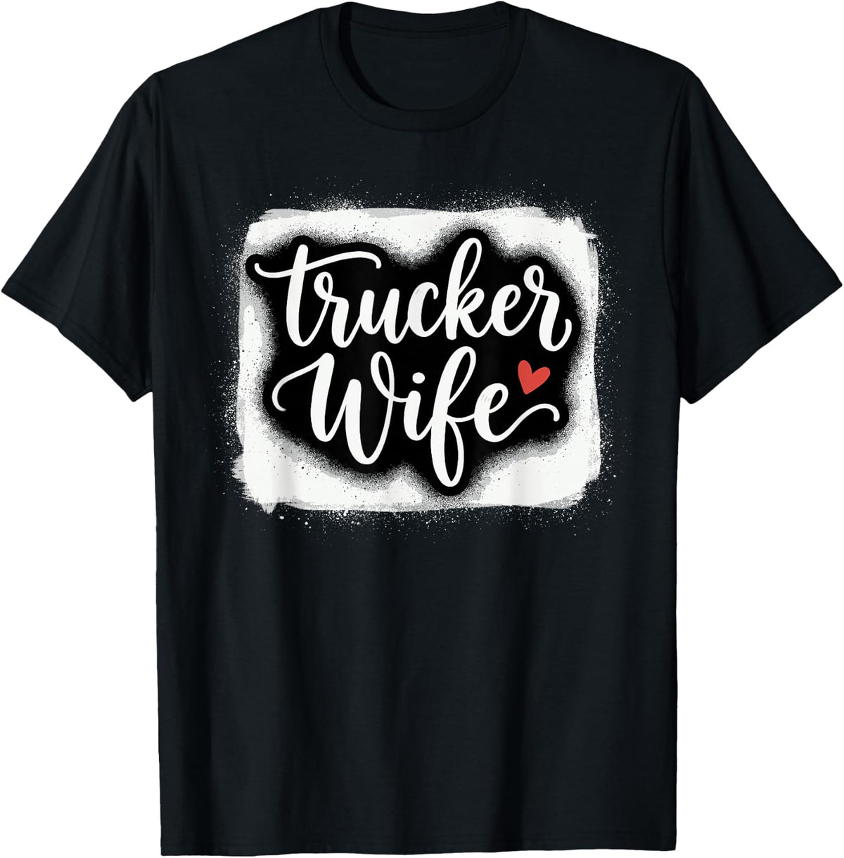 Trucker’s Wife Proud Truck Driver Wife Semi Truck Trucking T-Shirt - Black