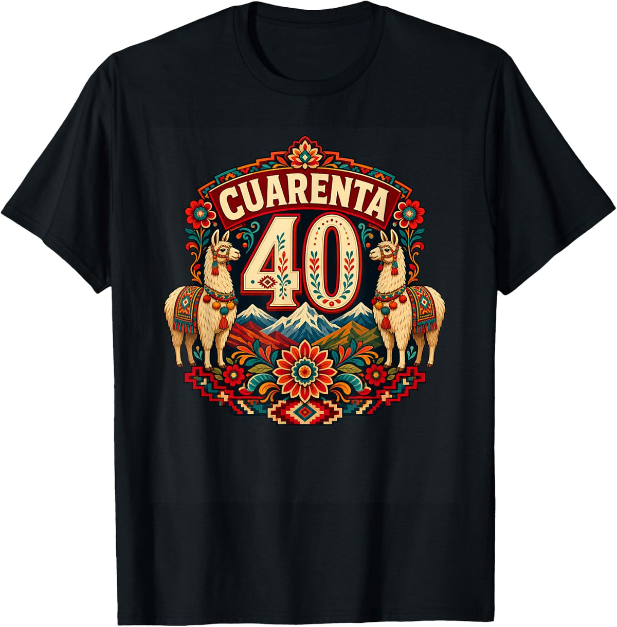 Cuarenta 40 Peruvian Llama Hispanic Birthday Fiesta T-Shirt - Black