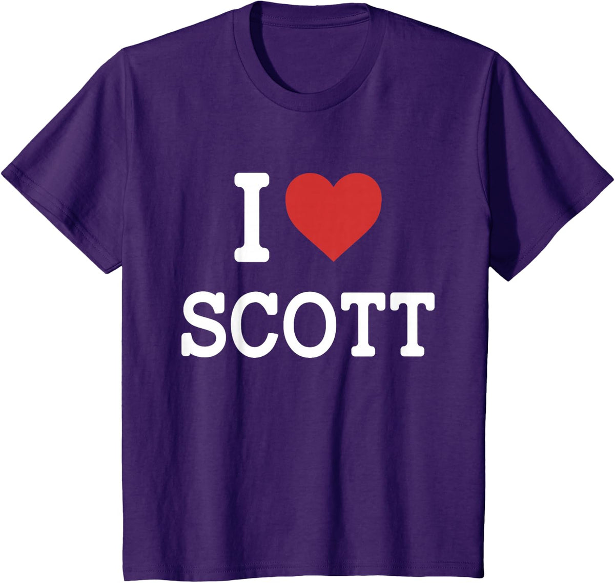 I Love Scott - I Heart Scott - Funny Gift For Scott T-Shirt - Purple