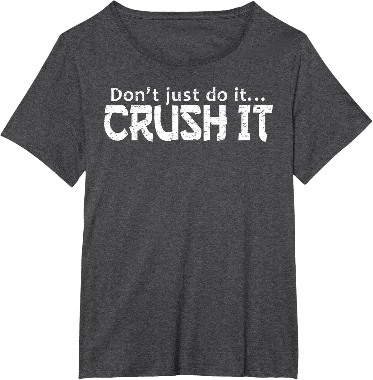 Crush It T-Shirt - Dark Heather Grey